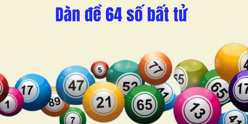 dàn đề 64 số tại 188bet