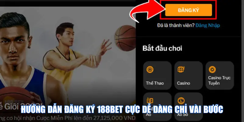 Đăng ký 188bet đơn giản